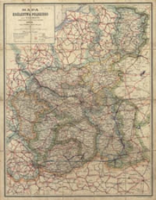 Mapa Królestwa Polskiego przez P. A. Baracza z oznaczeniem dróg żelaznych, bitych i zwyczajnych