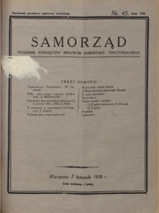Samorząd : tygodnik poświęcony sprawom samorządu terytorialnego. R. 8, nr 45 (7 listopada 1926)