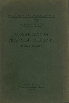 Organizacja pracy społecznej rolniczej