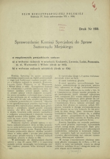 Sprawozdanie Komisji Specjalnej do Spraw Samorządu Miejskiego. Druk nr 860 [Dodatek do] :Sprawozdanie Stenograficzne z ... Posiedzenia Sejmu Rzeczypospolitej z dnia ... (IV Kadencja 1935-1938)