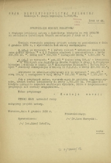 Sprawozdanie Komisji Budżetowej o rządowym projekcie ustawy o dodatkowym kredycie na rok 1938/39 na zwalczanie zaraźliwych chorób zwierzęcych (druk nr 5). Druk Nr 44 [Dodatek do] : Sprawozdanie Stenograficzne z ... Posiedzenia Sejmu Rzeczypospolitej z dnia ... (V Kadencja 1938-1939)