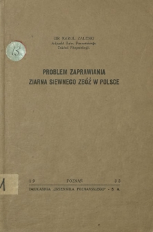 Problem zaprawiania ziarna siewnego zbóż w Polsce