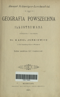Geografia powszechna illustrowana. T. 2