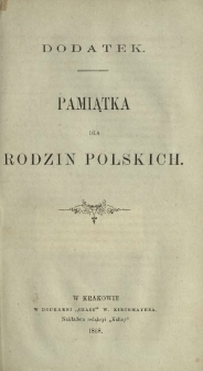 Pamiątka dla rodzin polskich : dodatek