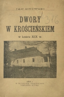 Dwory w krościeńskiem w końcu XIX w.