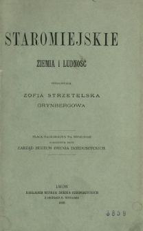 Staromiejskie : ziemia i ludność