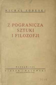 Z pogranicza sztuki i filozofji