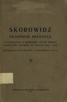 Skorowidz przepis&oacute;w prawnych ogłoszonych w Dzienniku Ustaw Rzeczypospolitej Polskiej w latach 1918-1935