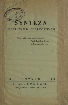 Synteza kierunk&oacute;w społecznych : praca zbiorowa