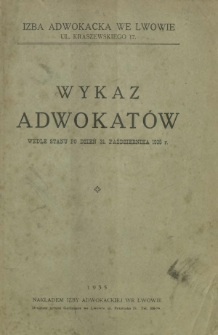 Wykaz adwokat&oacute;w : wedle stanu po dzień 31 października 1935 r.