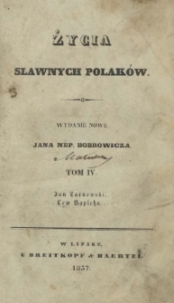 Życie Jana Tarnowskiego, kasztelana krakowskiego, hetmana wielkiego koronnego