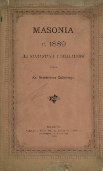 Masonia r. 1889 : jej statystyka i działalność
