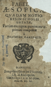 Fabellae Aesopicae Qvaedam Notiores In Scholis Usitatae