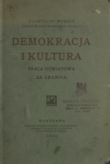 Demokracja i kultura : praca oświatowa za granicą : kierunki, organizacje, typy, działalność, metody