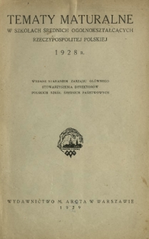 Tematy maturalne w szkołach średnich og&oacute;lnokształcących Rzeczypospolitej Polskiej 1928 r.