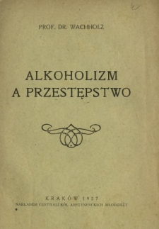 Alkoholizm a przestępstwo