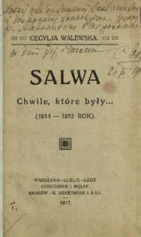 Salwa : chwile, które były ... (1914-1915 roku)