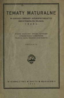 Tematy maturalne w szkołach średnich og&oacute;lnokształcących Rzeczypospolitej Polskiej 1929 r.