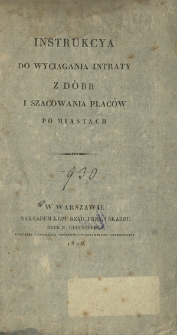 Instrukcya do wyciągania intraty z d&oacute;br i szacowania plac&oacute;w po miastach