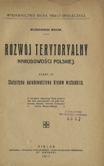 Rozwój terytorialny narodowości polskiej. Cz. 3, Statystyka narodowościowa kresów wschodnich