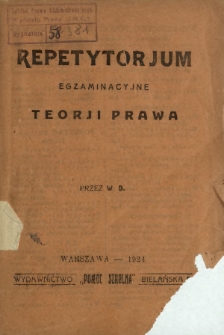 Repetytorjum egzaminacyjne teorji prawa
