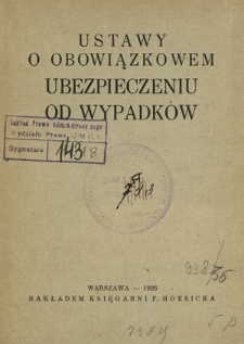 Ustawy o obowiązkowem ubezpieczeniu od wypadków