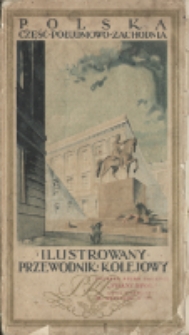 Ilustrowany przewodnik kolejowy : Polska - część południowo-zachodnia