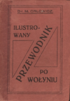 Ilustrowany przewodnik po Wołyniu