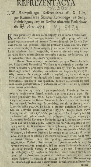 Reprezentacya J. W. Moszyńskiego Referendarza W. X. Litt. qua Komissarza Skarbu Koronnego na Sessyi Subdelegacyiney in Ordine ułożenia Podatk&oacute;w die 24 (27) 7bris. 1774