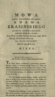 Mowa Jasnie Wielmoznego Jmci Xiędza Adama Krasinskiego Biskupa Kamienieckiego Kawalera Orderu Orła Białego Przy oddaniu do Laski, Imieniem Deputacyi całego Dzieła Poprawy Formy Rządu Kraiowego Na Sessyi Seymowey Dnia 30 Lipca Roku 1790. Miana