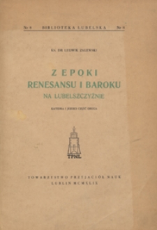Z epoki renesansu i baroku na Lubelszczyźnie. Cz. 2, Katedra i jezuici