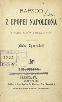 Rapsod z epopei Napoleona : z pamiętników i opracowań