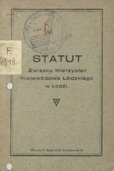 Statut Związku Wierzycieli Wojew&oacute;dztwa Ł&oacute;dzkiego w Łodzi