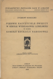 Pierwsi nauczyciele świeccy w szkole wydziałowej lubelskiej w dobie Komisji Edukacji Narodowej