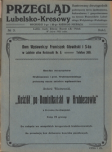 Przegląd Lubelsko-Kresowy : ilustrowany dwutygodnik poświęcony życiu społecznemu, kulturalnemu i gospodarczemu na terenie województw: lubelskiego, wołyńskiego i poleskiego R. 1, nr 5