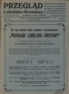Przegląd Lubelsko-Kresowy : ilustrowany dwutygodnik poświęcony życiu społecznemu, kulturalnemu i gospodarczemu na terenie województw: lubelskiego, wołyńskiego i poleskiego R. 1, nr 6