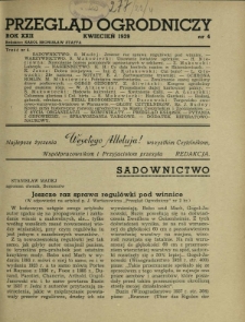 Przegląd Ogrodniczy : organ Małopolskiego Towarzystwa Rolniczego R. 22, Nr 4 (kwiecień 1939)