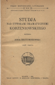 Studja nad utworami dramatycznemi Korzeniowskiego. Cz. 3