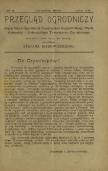 Przegląd Ogrodniczy : organ Małopolskiego Towarzystwa Ogrodniczego i Sekcji Ogrodniczej Towarzystwa Gospodarskiego Wsch. Małopolski R. 7, Nr 6 (25 marca 1923)