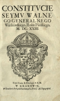 Constitvcie Seymv Walnego Generalnego Warszawskiego, Roku Pańskiego, M.DC.XXIII