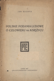 Polskie podania ludowe o człowieku na księżycu