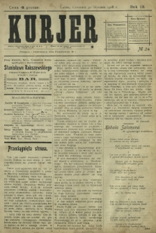 Kurjer / redaktor i wydawca Stanisław Korczak. - R. 3, nr 24 (30 stycznia 1908)