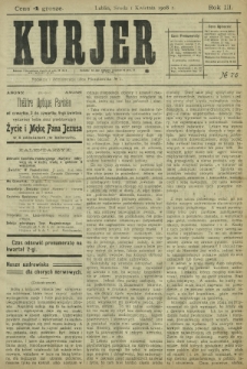 Kurjer / redaktor i wydawca Stanisław Korczak. - R. 3, nr 76 (1 kwietnia 1908)