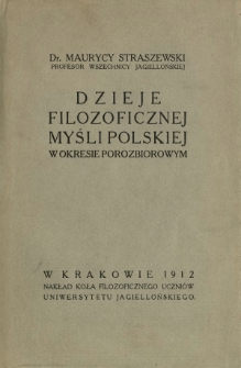 Dzieje filozoficznej myśli polskiej w okresie porozbiorowym. T. 1, Od rozbior&oacute;w do roku 1831