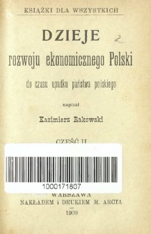 Dzieje rozwoju ekonomicznego Polski do czasu upadku państwa polskiego. Cz. 2