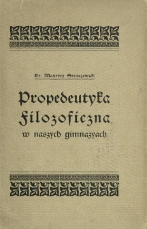 Propedeutyka filozoficzna w naszych gimnazjach