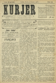 Kurjer / redaktor i wydawca Stanisław Korczak. - R. 3, nr 182 (12 sierpnia 1908)
