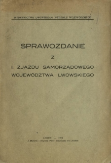Sprawozdanie z I zjazdu samorządowego województwa lwowskiego