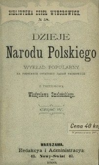 Dzieje narodu polskiego : wykład popularny na podstawie ostatnich badań naukowych. Cz. 4