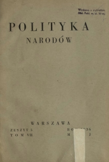 Polityka Narod&oacute;w. T. 7, p&oacute;łrocz. 1, z. 5 (maj 1936)